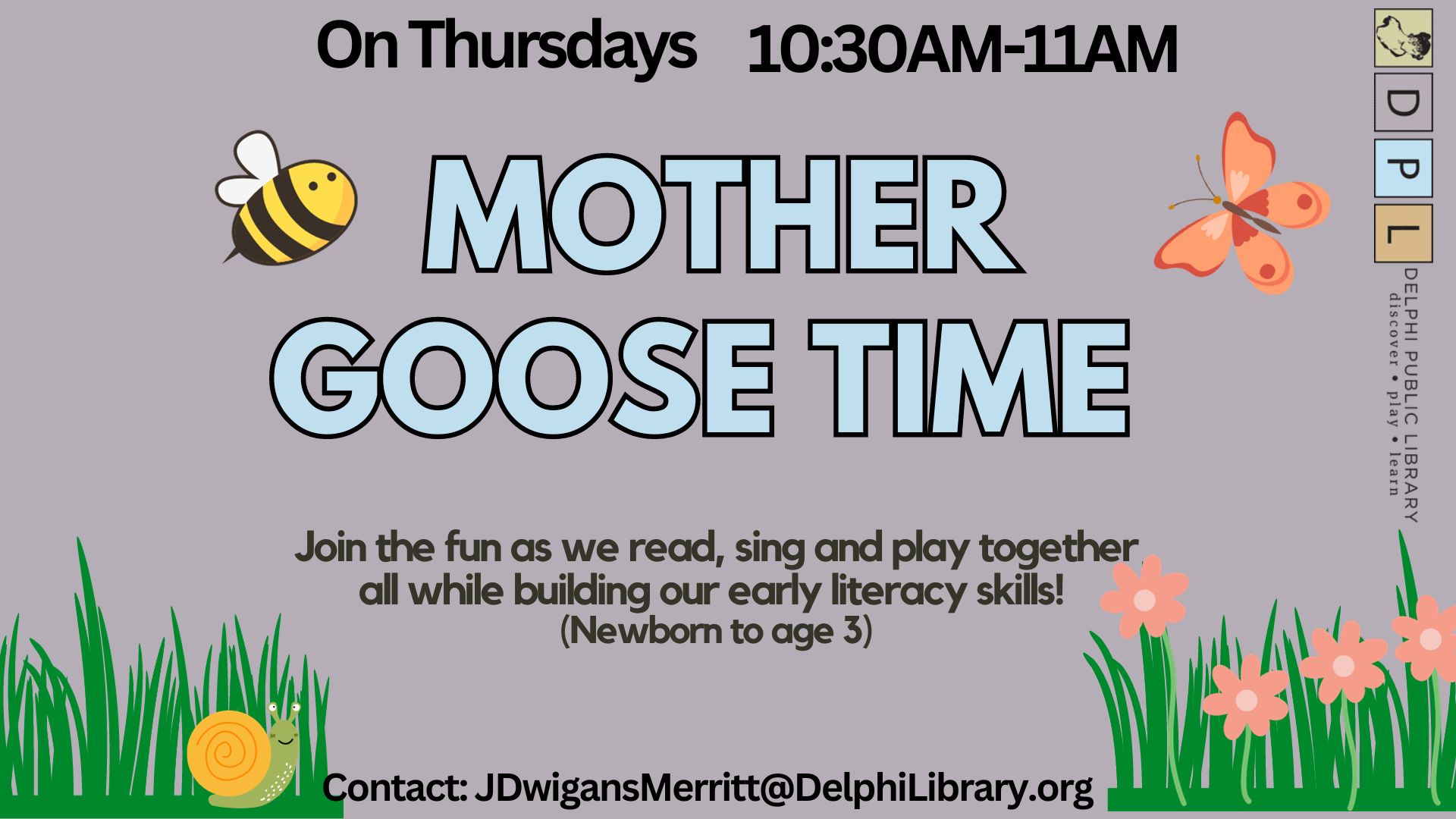 Mother Goose Time 2024. 10:30AM to 11AM 