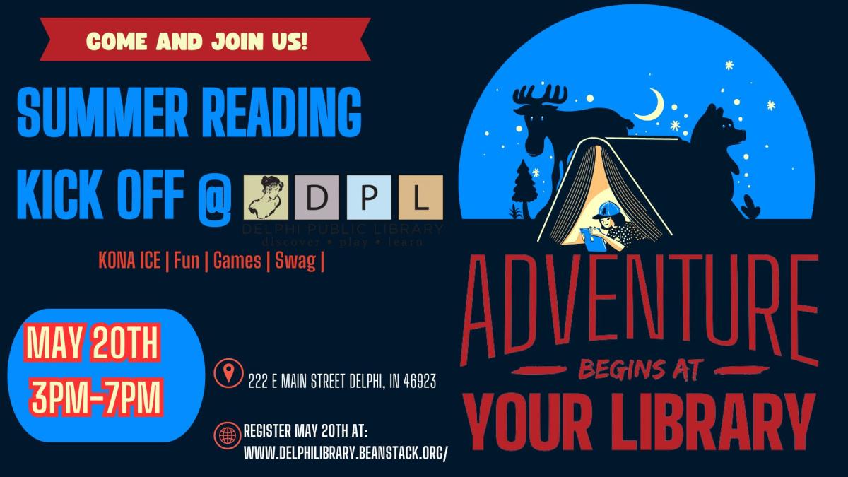 Summer Reading Kick Off at Delphi Public Library May 20th 3PM to 7PM